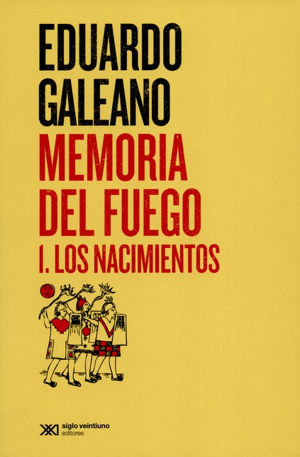 Memoria del fuego 1. (2ª ed) L...