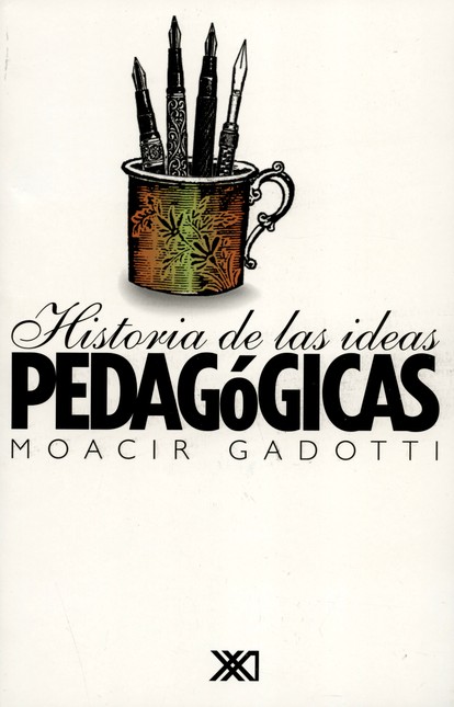 Historia de las ideas pedagógi...