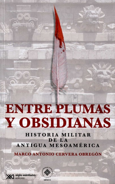 Entre plumas y obsidianas. His...