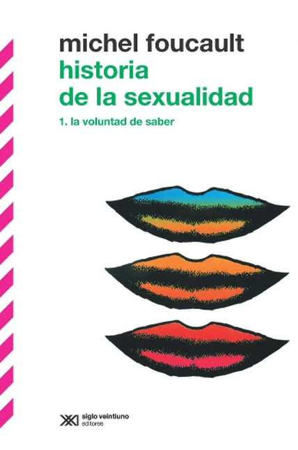 Historia de la sexualidad. 1. ...