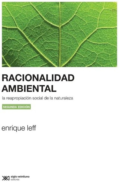 Racionalidad ambiental. La rea...