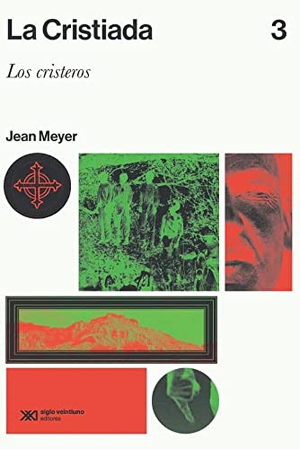 La cristiada. Los cristeros. V...