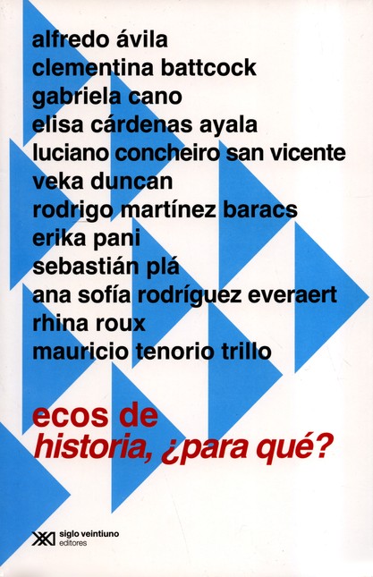Ecos de historia, ¿para qué?