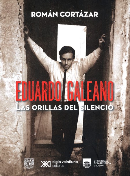 Eduardo Galeano. Las orillas d...