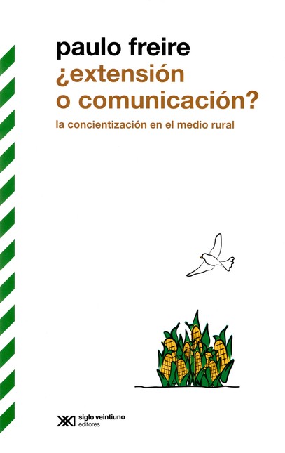 ¿Extensión o comunicación? La ...