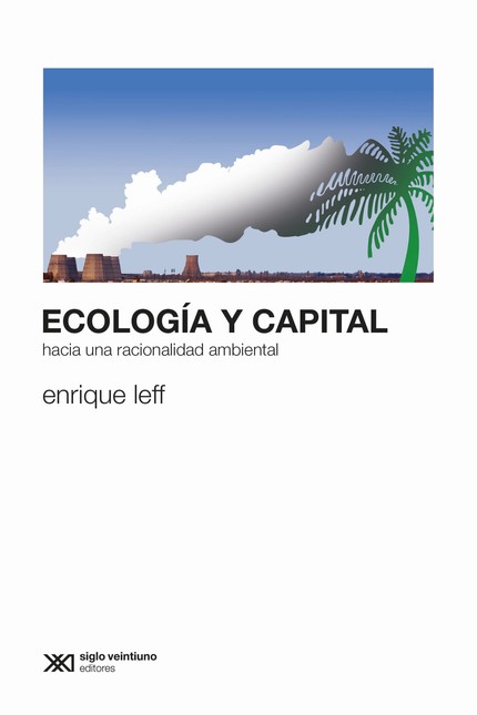 Ecología y capital. Hacia una ...