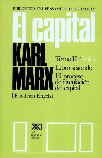 El capital Tomo II / Vol.5 Lib...