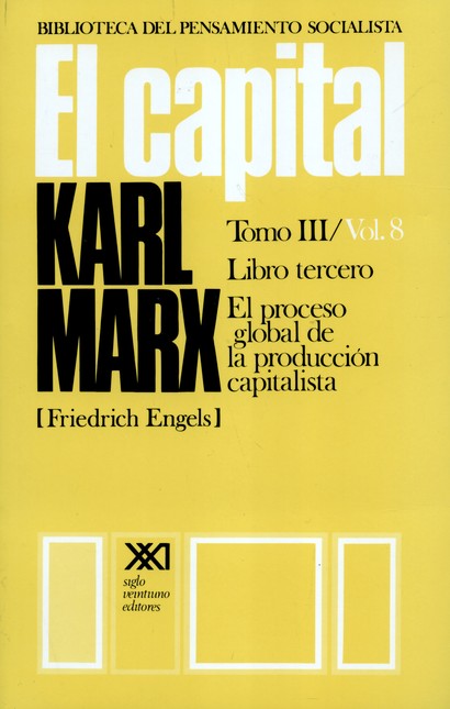 El capital Tomo III / Vol.8 Li...