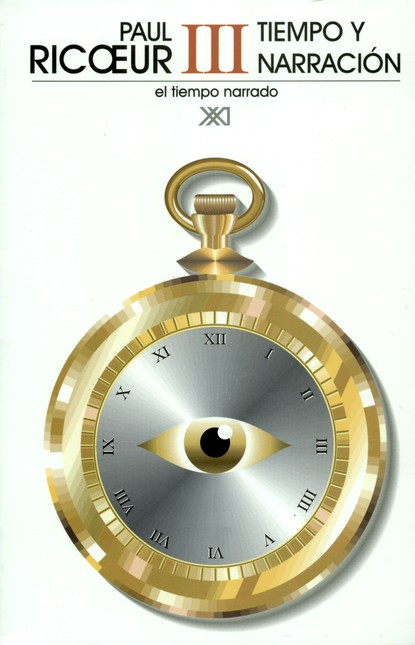 Tiempo y narración III. El tie...