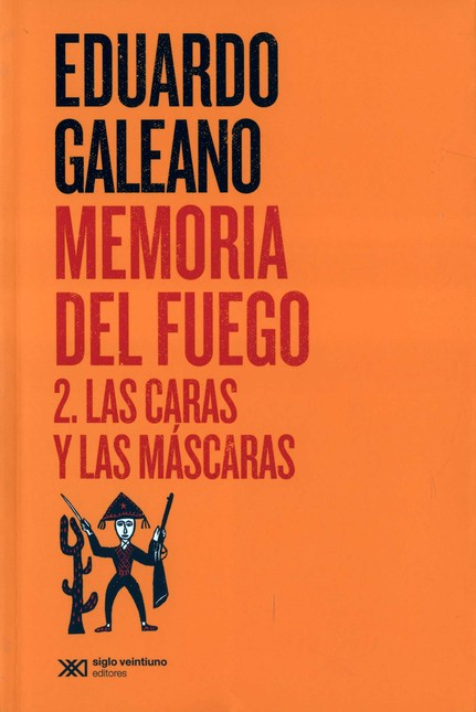 Memoria del fuego 2. Las caras...