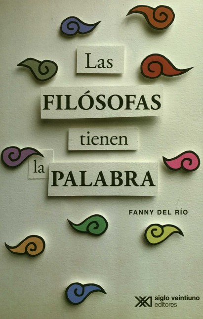 Las filósofas tienen la palabr...