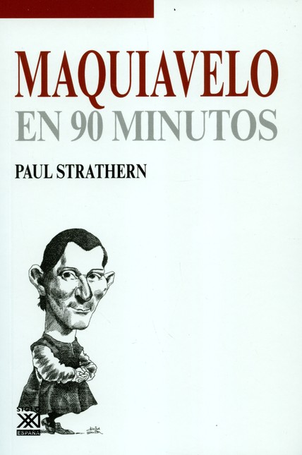 Maquiavelo en 90 minutos