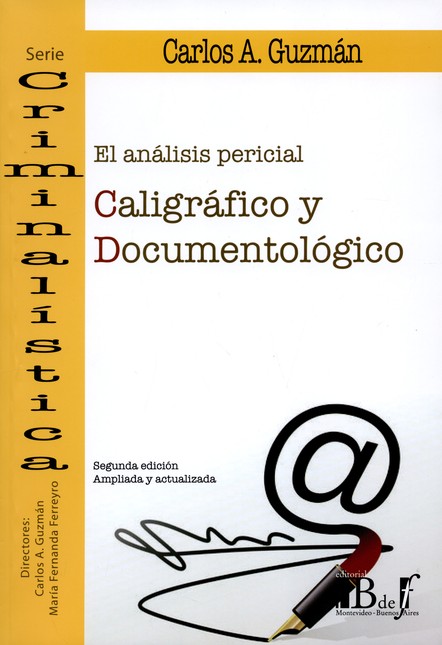 El análisis pericial. Caligráf...