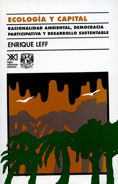 Ecología y capital. Racionalid...