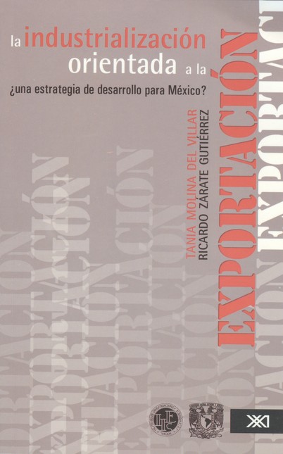 La industrialización orientada...