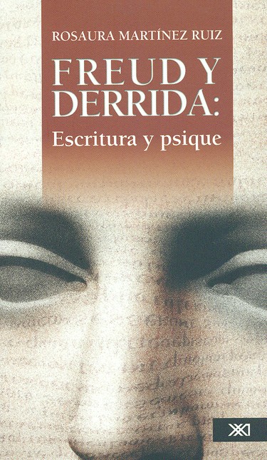 Freud y Derrida: escritura y p...