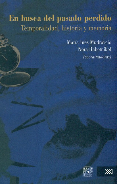 En busca del pasado perdido. T...