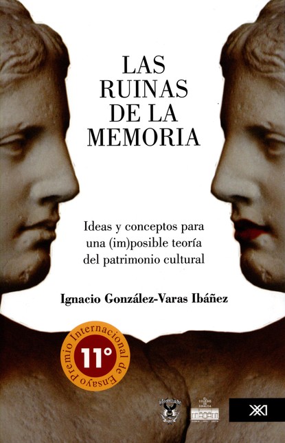 Las ruinas de la memoria. Idea...