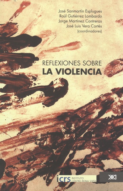 Reflexiones sobre la violencia