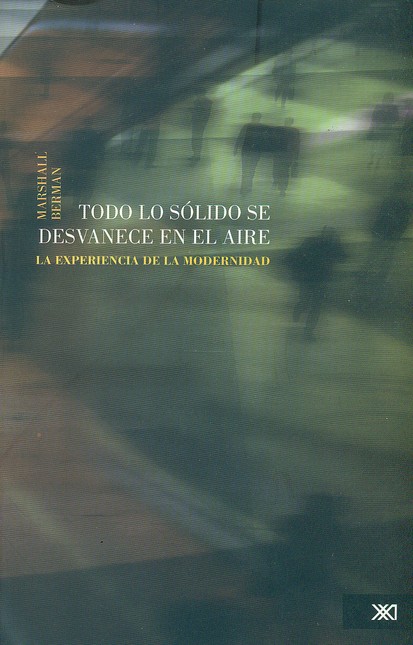 Todo lo sólido se desvanece en...