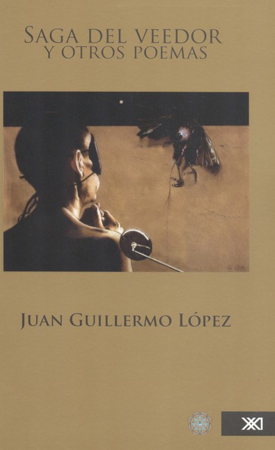 Saga del veedor y otros poemas