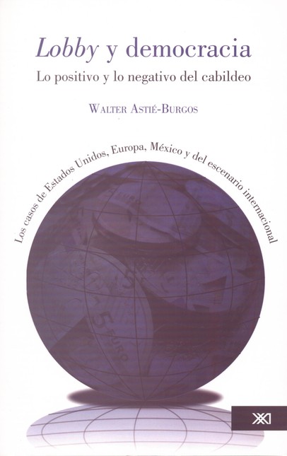Lobby y democracia. Lo positiv...