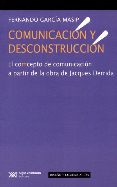 Comunicación y desconstrucción...