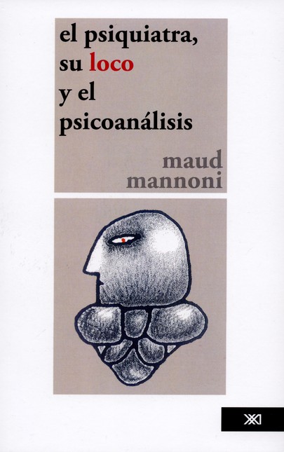 Psiquiatra, su loco y el psico...