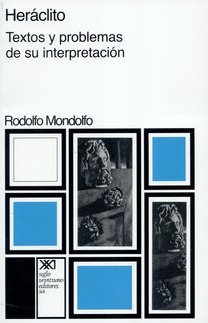 Heráclito. Textos y problemas ...