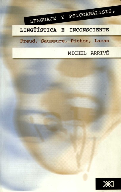 Lenguaje y psicoanálisis, ling...