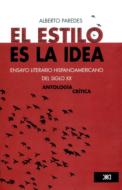 El estilo es la idea. Ensayo l...