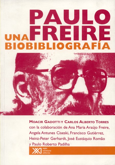 Paulo Freire una biobibliograf...