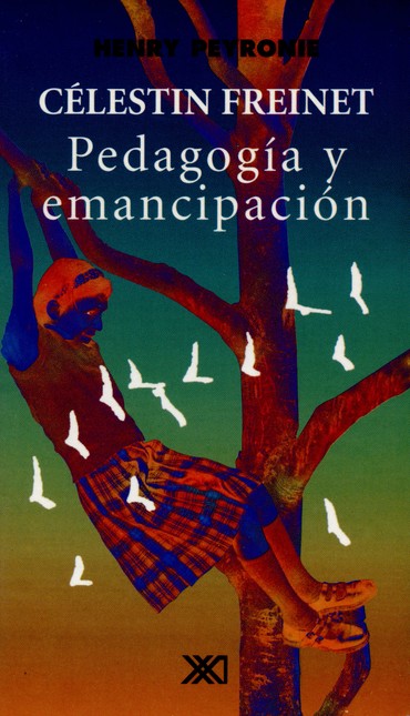 Célestin Freinet, pedagogía y ...
