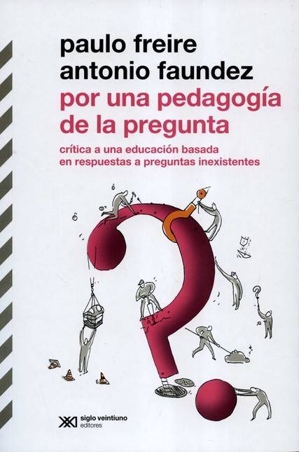 Por una pedagogía de la pregun...