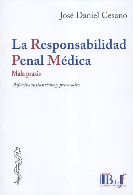 La responsabilidad penal médic...