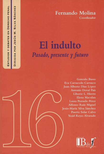 El indulto. Pasado, presente y...
