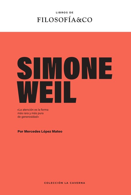 Simone Weil. «La atención es l...