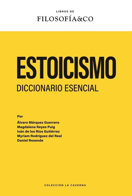 Estoicismo. Diccionario esenci...