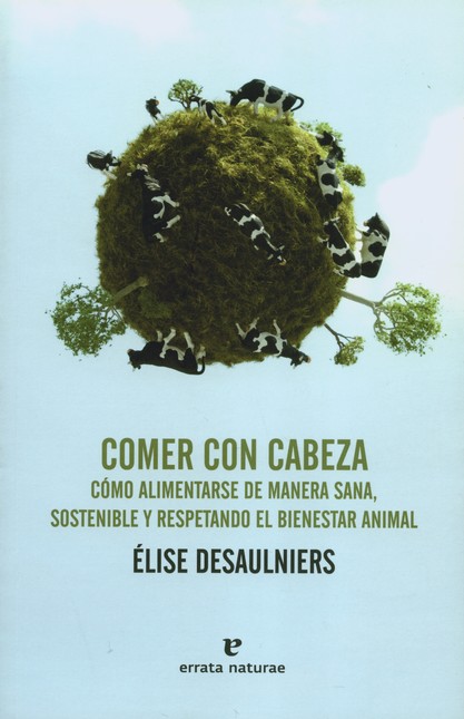 Comer con cabeza. Cómo aliment...