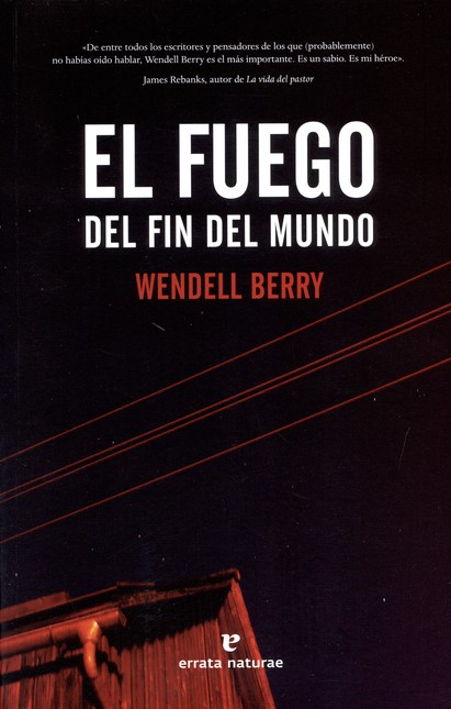 El fuego del fin del mundo
