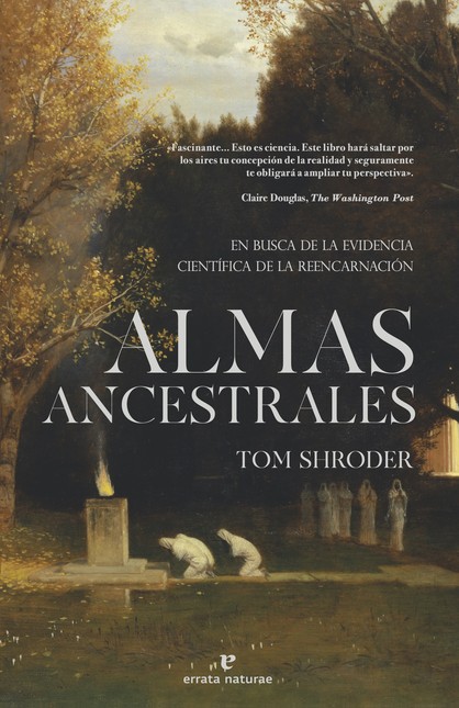 Almas ancestrales. En busca de...