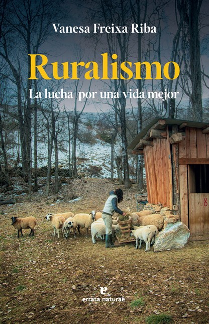 Ruralismo. La lucha por una vi...