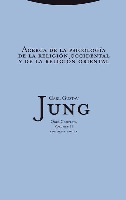 Jung vol.11: Acerca de la psic...