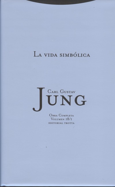 Jung vol.18/1: La vida simbóli...