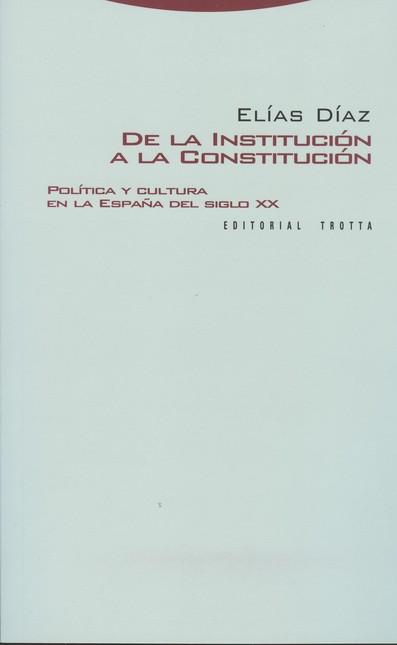 De la Institución a la Constit...