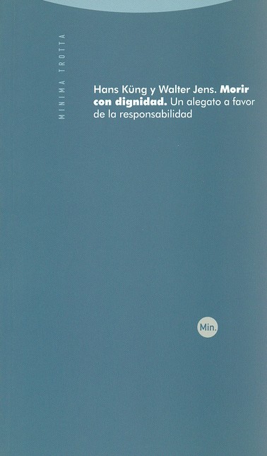 Morir con dignidad. Un alegato...