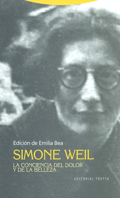 Simone Weil. La conciencia del...