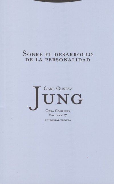 Jung vol.17: Sobre el desarrol...