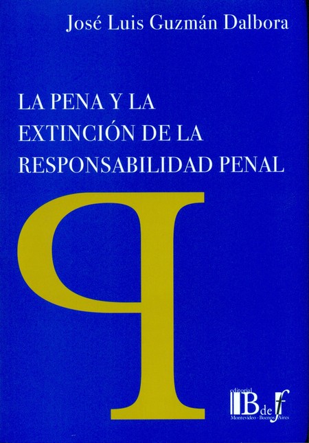 La pena y la extinción de la r...