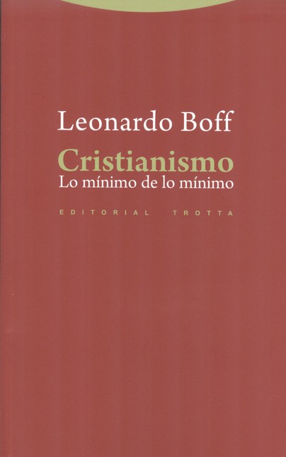 Cristianismo. Lo mínimo de lo ...